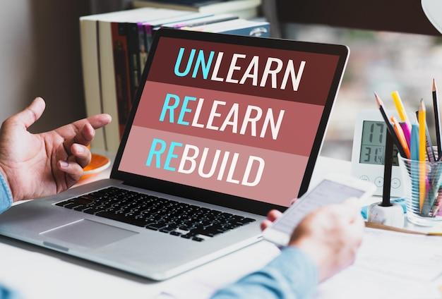 learn unlearn and relearn example